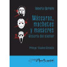 Libro 'Máscaras, Machetes y Masacres': Historia del Slasher (autor Roberto Barreiro)